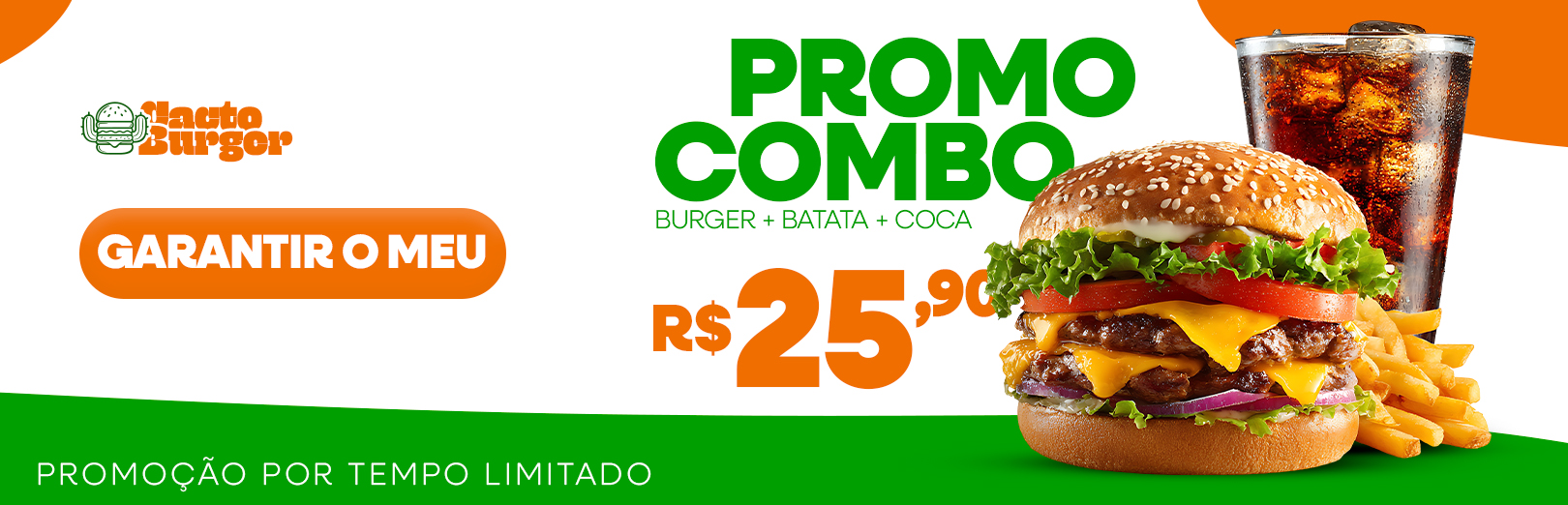 Cacto Burger — Promo combo: burger, batata e Coca por R$ 25,90. Promoção por tempo limitado.